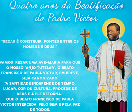 4 anos da Beatificação do Padre Victor